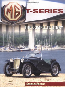 MG T-Series (The Complete Story) by Graham Robson, 9781861269096