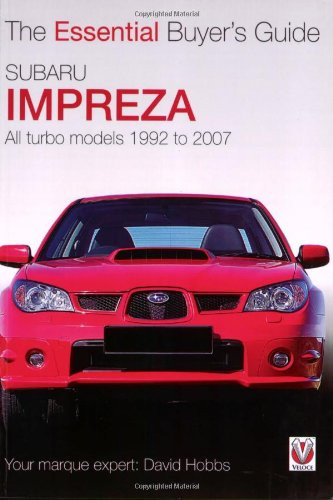Subaru Impreza (The Essential Buyer's Guide) by David Hobbs, 9781845841638