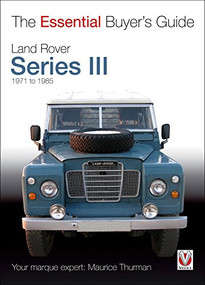 Land Rover Series III (1971 to 1985) - 9781845844424 by Maurice Thurman, 9781845844424