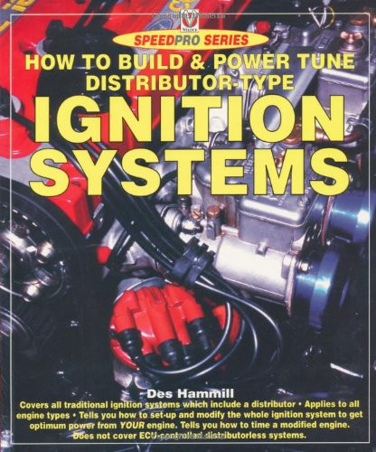 How To Build & Power Tune Distributor-Type Ignition Systems by Des Hammill, 9781903706916