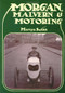 Morgan, Malvern & Motoring by Martyn Webb, 9781847970398