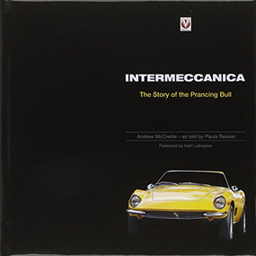 Intermeccanica (The Story of the Prancing Bull) by , 9781845842499