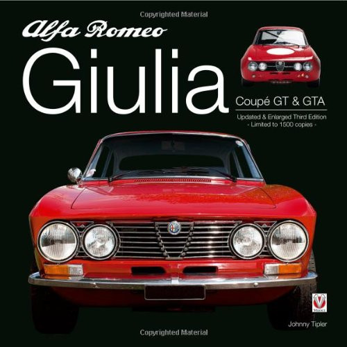 Alfa Romeo Giulia GT & GTA (Enlarged and Revised) by , 9781904788171