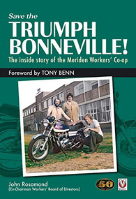 Save the Triumph Bonneville (The Inside Story of the Meriden Workers' Co-op) by , 9781845842659