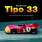 Alfa Romeo Tipo33 (The Development, Racing, and Chassis History) by , 9781904788713