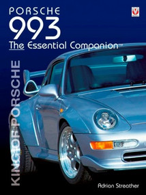 Porsche 993 Essential Companion by Dr Adrian Streather, 9781904788942