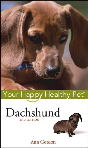 Dachshund (Your Happy Healthy Pet) by Ann Gordon, 9780764583865