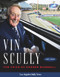 Vin Scully (The Voice of Dodger Baseball) by Los Angeles Daily News, 9781637273081
