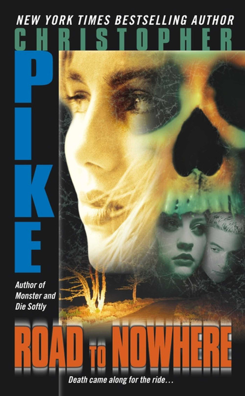 Road to Nowhere (reissue) by Christopher Pike, 9780743424288