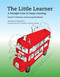 The Little Learner (A Straight Line to Deep Learning) by Daniel P. Friedman, Anurag Mendhekar, Qingqing Su, Guy L. Steele, Jr., Peter Norvig, 9780262546379