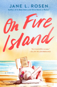 On Fire Island by Jane L. Rosen, 9780593546109