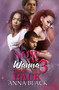 Now You Wanna Come Back 3 by Anna Black, 9781645564591