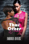 Can't Be That Other Woman - 9781645564690 by Ambria Davis, 9781645564690
