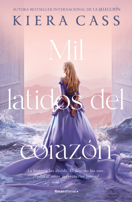Mil latidos del corazón / A Thousand Heartbeats (Spanish Edition) by Kiera Cass, 9781644737606