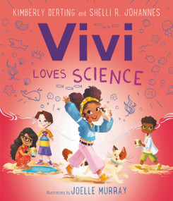 Vivi Loves Science - 9780062946072 by Kimberly Derting, Shelli R. Johannes, Joelle Murray, 9780062946072