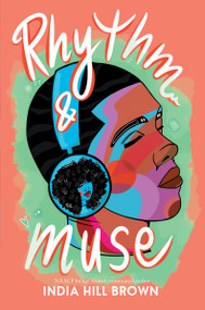 Rhythm & Muse by India Hill Brown, 9780063217553
