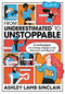 From Underestimated to Unstoppable (8 Archetypes for Driving Change in the Classroom and Beyond) by Ashley Lamb-Sinclair, 9781416631491
