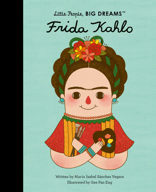 Frida Kahlo - 9780711283893 by Maria Isabel Sanchez Vegara, Gee Fan Eng