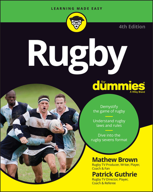 Rugby For Dummies by Mathew Brown, Patrick Guthrie, 9781394170548