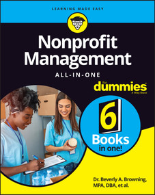 Nonprofit Management All-in-One For Dummies by Beverly A. Browning, Sharon Farris, Maire Loughran, Alyson Connolly, Shiv Singh, Stephanie Diamond, 9781394172436
