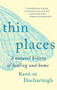 Thin Places by Kerri ní Dochartaigh, 9781639550623