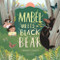 Mabel Meets a Black Bear by Frances Figart, Jesse White, 9780937207086