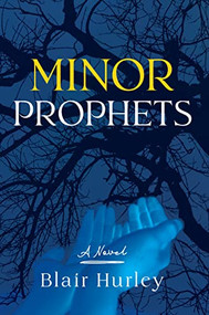Minor Prophets - 9781632461490 by Blair Hurley, 9781632461490