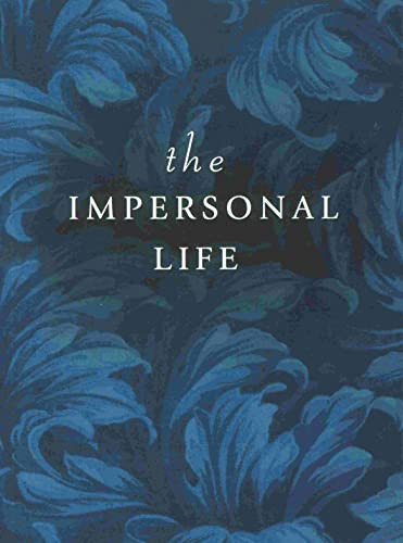 THE IMPERSONAL LIFE by Joseph Benner, 9780875163017