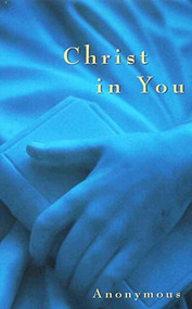 CHRIST IN YOU by Joseph Benner, 9780875165066