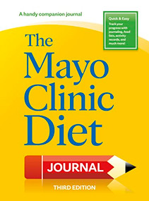 The Mayo Clinic Diet Journal, 3rd edition by Donald D. Hensrud, 9781945564529