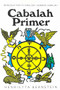 CABALAH PRIMER (Introduction to English/Hebrew Cabalah) by Henrietta Bernstein, 9780875165264