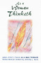 AS A WOMAN THINKETH by Dorothy Hulst, James Allen, 9780875164830