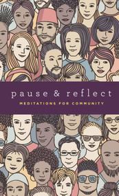 Pause and Reflect: Meditations for Community by 'Abdu'l-Baha, Baha'u'llah, Shoghi Effendi, 9781618512215