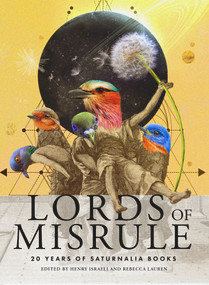 Lords of Misrule (20 Years of Saturnalia Books) by Rebecca Lauren, Henry Israeli, 9781947817425