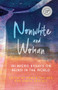 Nonwhite and Woman (131 Micro Essays on Being in the World) by Darien Hsu Gee, Carla Crujido, 9781949116694