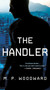 The Handler - 9780593441657 by M.P. Woodward, 9780593441657