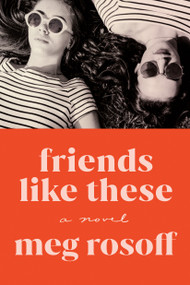 Friends Like These - 9781774881101 by Meg Rosoff, 9781774881101