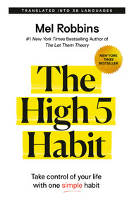 The High 5 Habit (Take Control of Your Life with One Simple Habit) - 9781401967499 by Mel Robbins, 9781401967499