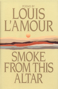 Smoke from This Altar by Louis L'Amour, 9780553073492