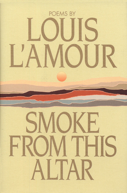 Smoke from This Altar by Louis L'Amour, 9780553073492