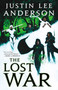 The Lost War by Justin Lee Anderson, 9780316454070