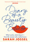 Diary of a Beauty Editor (What works, what doesn't - from the woman who really knows) - 9780349431321 by Sarah Jossel, 9780349431321