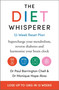 The Diet-Whisperer (12-Week Reset Plan) by Paul Barrington Chell, Monique Hope-Ross, 9781399701884
