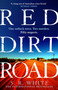 Red Dirt Road by S. R. White, 9781472291158