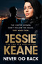Never Go Back - 9781529363098 by Jessie Keane, 9781529363098