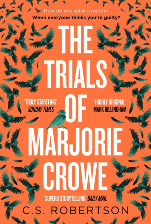 The Trials of Marjorie Crowe by C.S. Robertson, 9781529367690