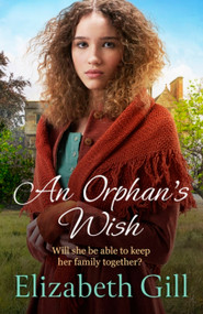 An Orphan's Wish - 9781529421071 by Elizabeth Gill, 9781529421071