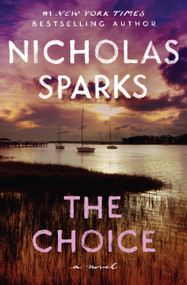 The Choice - 9781538743263 by Nicholas Sparks, 9781538743263