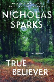 True Believer - 9781538743270 by Nicholas Sparks, 9781538743270
