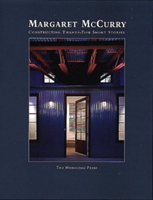 Margaret McCurry (Constructing Twenty-Five Short Stories) by Margaret McCurry, 9781580930468